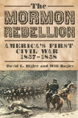 The Mormon Rebellion 1