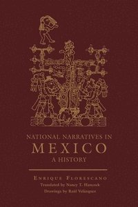 bokomslag National Narratives in Mexico
