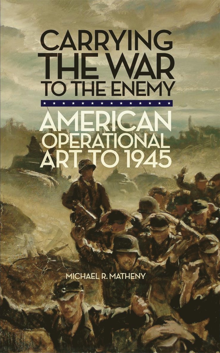 Carrying the War to the Enemy 1