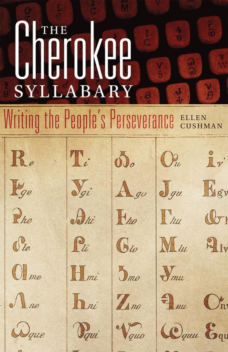 Ellen Cushman - Cherokee Syllabary, Häftad
