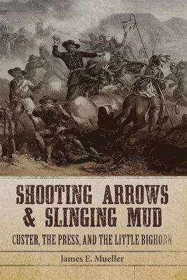 Shooting Arrows and Slinging Mud 1