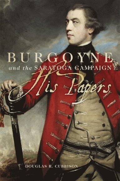 bokomslag Burgoyne and the Saratoga Campaign