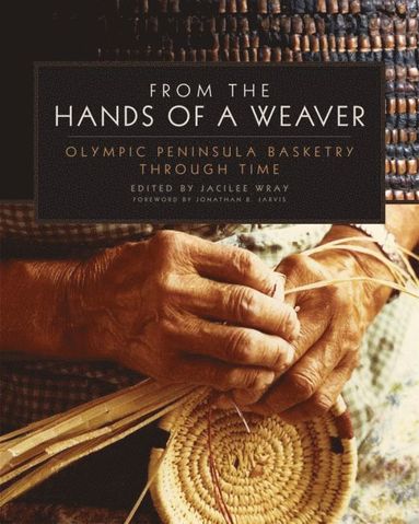 bokomslag From the Hands of a Weaver