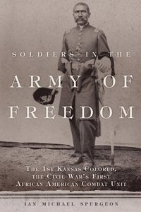 bokomslag Soldiers in the Army of Freedom