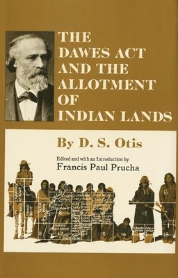 Dawes Act and the Allotment of Indian Lands