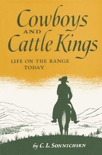bokomslag Cowboys and Cattle Kings
