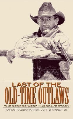 Last of the Old-Time Outlaws 1