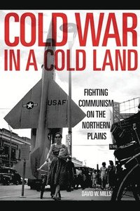 bokomslag Cold War in a Cold Land