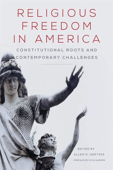 Allen D. Hertzke - Religious Freedom in America, Häftad