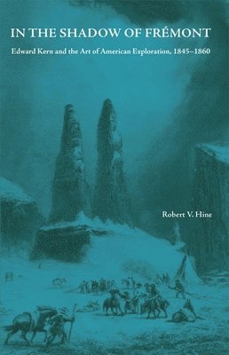 Robert V Hine, Robert V. Hine - In the Shadow of Fremont, Häftad