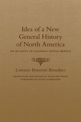 bokomslag Idea of a New General History of North America