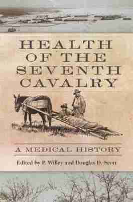 bokomslag Health of the Seventh Cavalry