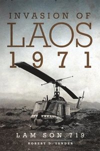 bokomslag Invasion of Laos, 1971