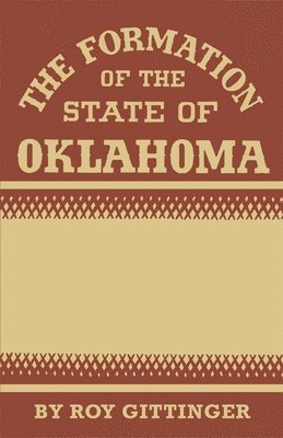 The Formation of the State of Oklahoma 1