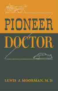 bokomslag Pioneer Doctor