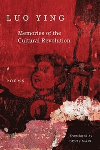 bokomslag Memories of the Cultural Revolution