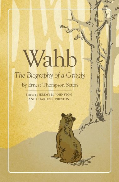 Ernest Thompson Seton, Jeremy M. Johnston, Charles R. Preston - Wahb, Häftad