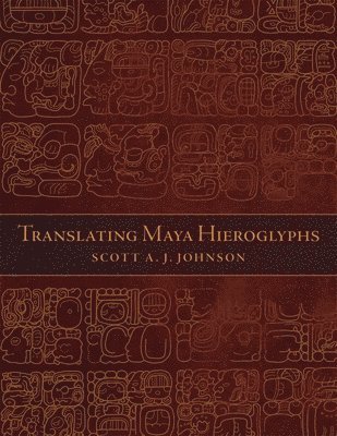 Translating Maya Hieroglyphs 1