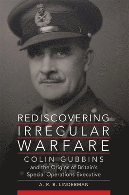 Rediscovering Irregular Warfare 1