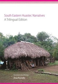 bokomslag South Eastern Huastec Narratives