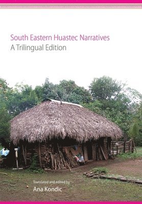 South Eastern Huastec Narratives 1