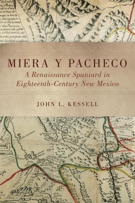 John L. Kessell - Miera Y Pacheco, Häftad
