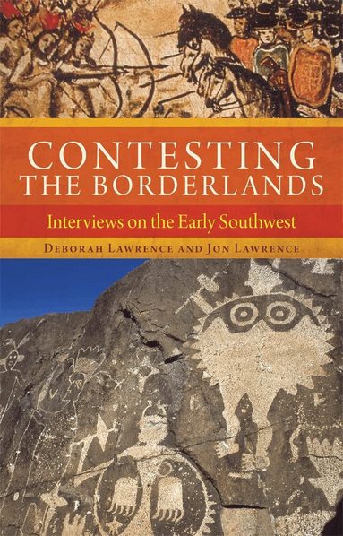 Deborah Lawrence, Jon Lawrence - Contesting the Borderlands, Häftad