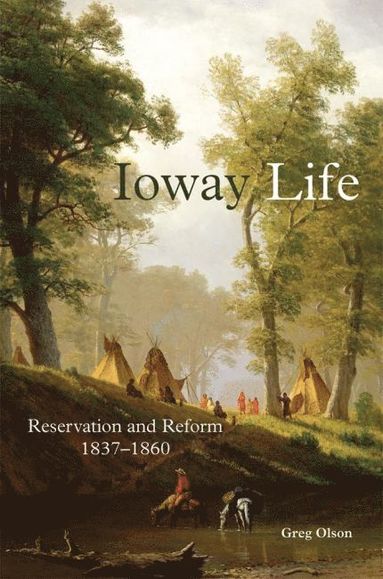 bokomslag Ioway Life