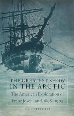 bokomslag The Greatest Show in the Arctic