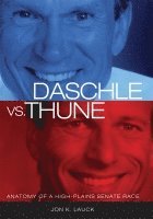 bokomslag Daschle Vs. Thune