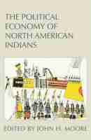 Political Economy of North American Indians 1