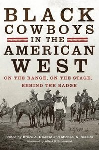 bokomslag Black Cowboys in the American West