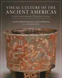 bokomslag Visual Culture of the Ancient Americas