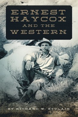 Ernest Haycox and the Western 1