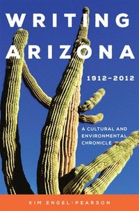 bokomslag Writing Arizona, 1912-2012