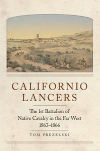 bokomslag Californio Lancers