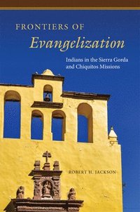 bokomslag Frontiers of Evangelization