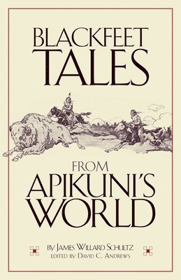 bokomslag Blackfeet Tales from Apikuni's World