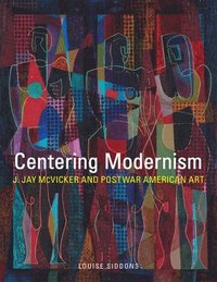 bokomslag Centering Modernism