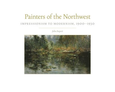 bokomslag Painters of the Northwest
