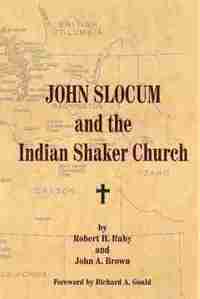 bokomslag John Slocum and the Indian Shaker Church