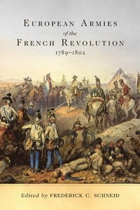 bokomslag European Armies of the French Revolution, 1789-1802