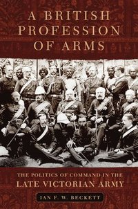 bokomslag A British Profession of Arms