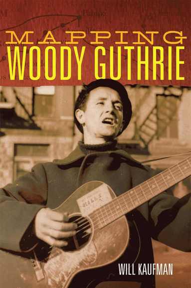 bokomslag Mapping Woody Guthrie