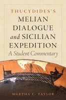 bokomslag Thucydides's Melian Dialogue and Sicilian Expedition