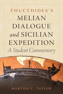 bokomslag Thucydides's Melian Dialogue and Sicilian Expedition