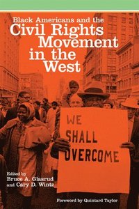 bokomslag Black Americans and the Civil Rights Movement in the West