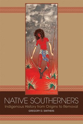 Gregory D. Smithers - Native Southerners, Häftad