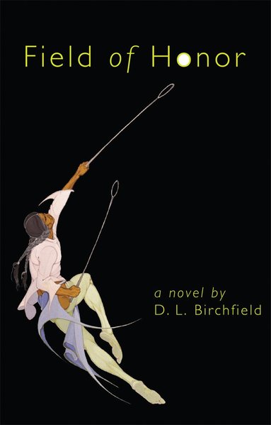 D. L. Birchfield - Field of Honor, Häftad