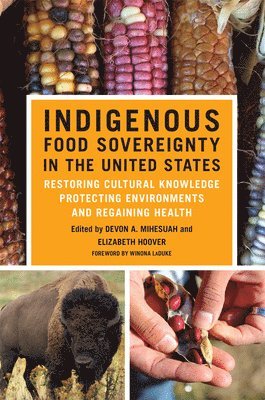 Indigenous Food Sovereignty in the United States 1